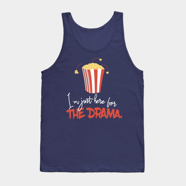 Drama Tank Top by HotPeachezDesignCo